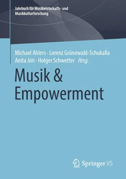 Abbildung von Ahlers / Grünewald-Schukalla | Musik & Empowerment | 1. Auflage | 2020 | beck-shop.de