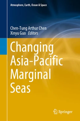 Abbildung von Chen / Guo | Changing Asia-Pacific Marginal Seas | 1. Auflage | 2020 | beck-shop.de