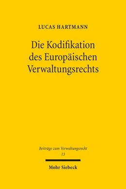 Abbildung von Hartmann | Die Kodifikation des Europäischen Verwaltungsrechts | 1. Auflage | 2020 | beck-shop.de