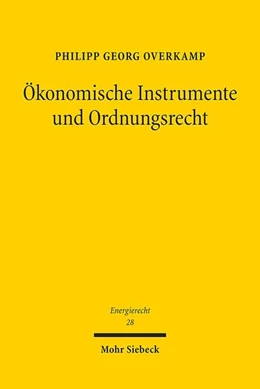 Abbildung von Overkamp | Ökonomische Instrumente und Ordnungsrecht | 1. Auflage | 2020 | beck-shop.de