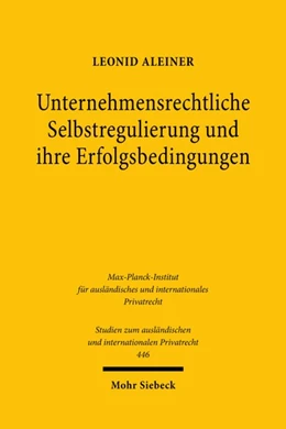 Abbildung von Aleiner | Unternehmensrechtliche Selbstregulierung und ihre Erfolgsbedingungen | 1. Auflage | 2024 | beck-shop.de