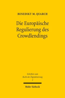 Abbildung von Quarch | Die Europäische Regulierung des Crowdlendings | 1. Auflage | 2020 | 2 | beck-shop.de