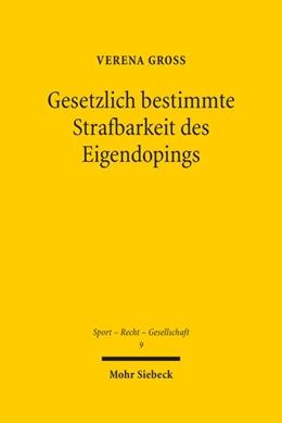 Abbildung von Groß | Gesetzlich bestimmte Strafbarkeit des Eigendopings | 1. Auflage | 2020 | beck-shop.de