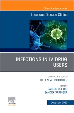 Abbildung von Del Rio / Springer | Infections in IV Drug Users, An Issue of Infectious Disease Clinics of North America | 1. Auflage | 2020 | beck-shop.de
