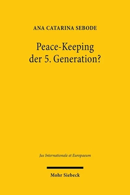 Abbildung von Sebode | Peace-Keeping der 5. Generation? | 1. Auflage | 2020 | 167 | beck-shop.de