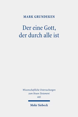 Abbildung von Grundeken | Der eine Gott, der durch alle ist | 1. Auflage | 2020 | 445 | beck-shop.de