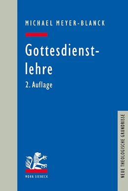 Abbildung von Meyer-Blanck | Gottesdienstlehre | 2. Auflage | 2020 | beck-shop.de