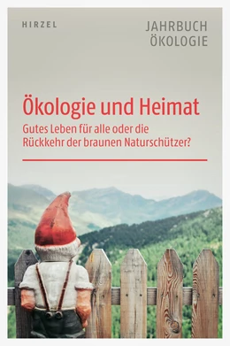 Abbildung von Ibisch / Leitschuh | Ökologie und Heimat | 1. Auflage | 2020 | beck-shop.de
