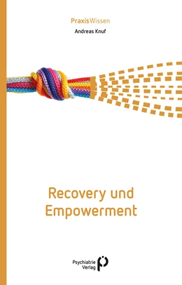 Abbildung von Knuf | Recovery und Empowerment | 1. Auflage | 2020 | beck-shop.de