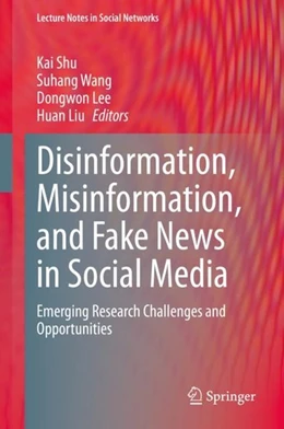 Abbildung von Shu / Wang | Disinformation, Misinformation, and Fake News in Social Media | 1. Auflage | 2020 | beck-shop.de