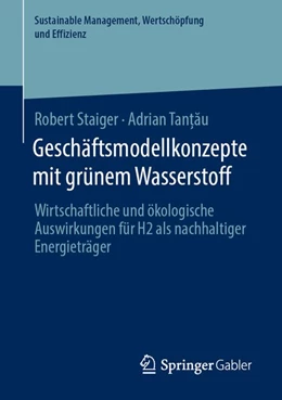 Abbildung von Staiger / Tan¿au | Geschäftsmodellkonzepte mit grünem Wasserstoff | 1. Auflage | 2020 | beck-shop.de