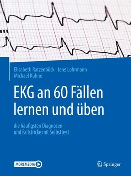 Abbildung von Ratzenböck / Lohrmann | EKG an 60 Fällen lernen und üben | 1. Auflage | 2020 | beck-shop.de