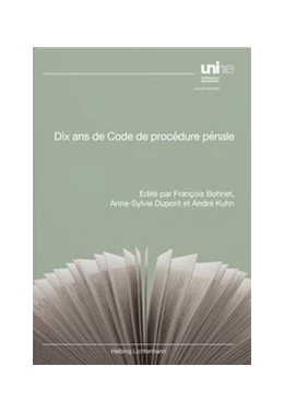 Abbildung von Bohnet / Dupont | 10 ans de Code de procédure pénale | 1. Auflage | 2020 | beck-shop.de