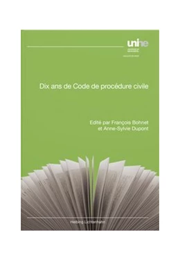 Abbildung von Bohnet / Dupont | Dix ans de Code de procédure civile | 1. Auflage | 2020 | beck-shop.de