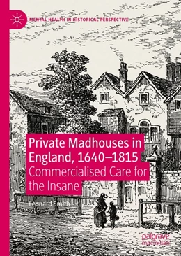 Abbildung von Smith | Private Madhouses in England, 1640-1815 | 1. Auflage | 2020 | beck-shop.de