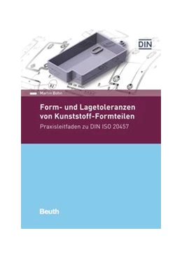 Abbildung von Bohn | Form- und Lagetoleranzen von Kunststoff-Formteilen | 1. Auflage | 2020 | beck-shop.de