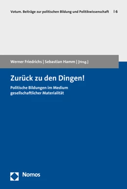 Abbildung von Friedrichs / Hamm (Hrsg.) | Zurück zu den Dingen! | 1. Auflage | 2020 | 6 | beck-shop.de