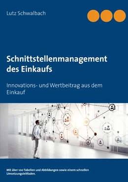 Abbildung von Schwalbach | Schnittstellenmanagement des Einkaufs | 1. Auflage | 2020 | beck-shop.de