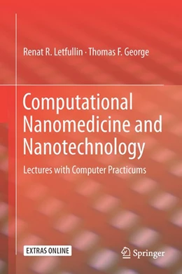 Abbildung von Letfullin / George | Computational Nanomedicine and Nanotechnology | 1. Auflage | 2017 | beck-shop.de