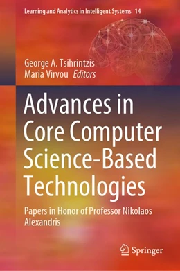 Abbildung von Tsihrintzis / Virvou | Advances in Core Computer Science-Based Technologies | 1. Auflage | 2020 | beck-shop.de