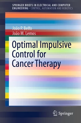 Abbildung von Belfo / Lemos | Optimal Impulsive Control for Cancer Therapy | 1. Auflage | 2020 | beck-shop.de