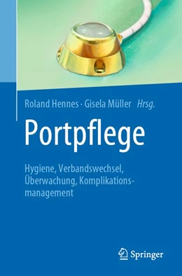 Abbildung von Hennes / Müller | Portpflege | 1. Auflage | 2020 | beck-shop.de