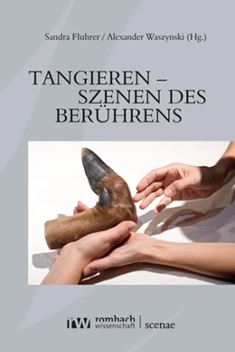 Abbildung von Fluhrer / Waszynski | Tangieren - Szenen des Berührens | 1. Auflage | 2020 | 20 | beck-shop.de