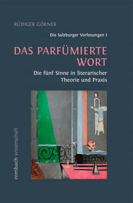 Abbildung von Görner | Das parfümierte Wort | 1. Auflage | 2014 | beck-shop.de