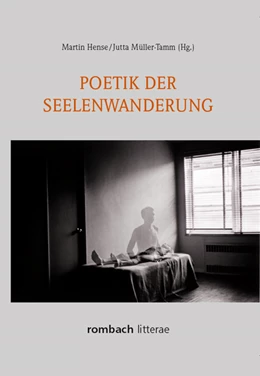 Abbildung von Hense / Müller-Tamm | Poetik der Seelenwanderung | 1. Auflage | 2014 | beck-shop.de