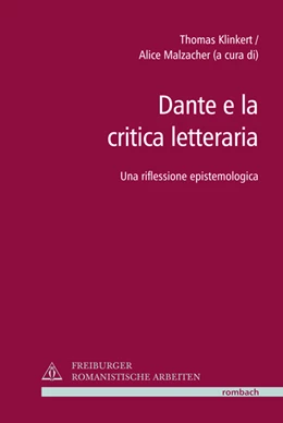 Abbildung von Klinkert / Malzacher | Dante e la critica letteraria | 1. Auflage | 2015 | beck-shop.de