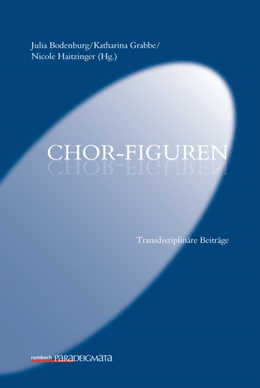 Abbildung von Bodenburg / Grabbe | Chor-Figuren | 1. Auflage | 2016 | beck-shop.de