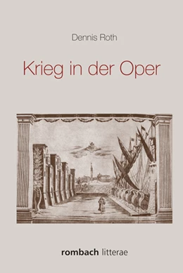 Abbildung von Roth | Krieg in der Oper | 1. Auflage | 2017 | beck-shop.de