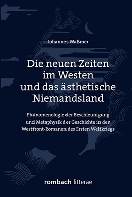 Abbildung von Waßmer | Die neuen Zeiten im Westen und das ästhetische Niemandsland | 1. Auflage | 2018 | beck-shop.de
