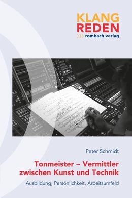 Abbildung von Schmidt | Tonmeister – Vermittler zwischen Kunst und Technik | 1. Auflage | 2019 | beck-shop.de