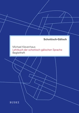 Abbildung von Klevenhaus | Lehrbuch der schottisch-gälischen Sprache. Begleitheft | 3. Auflage | 2020 | beck-shop.de