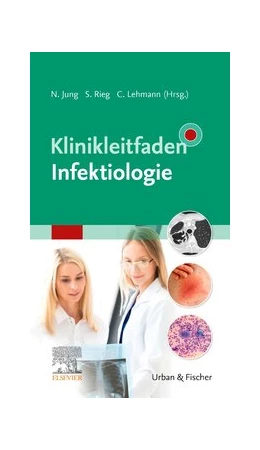Abbildung von Jung / Rieg | Klinikleitfaden Infektiologie | 1. Auflage | 2021 | beck-shop.de