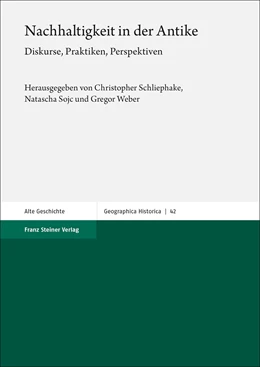 Abbildung von Schliephake / Sojc | Nachhaltigkeit in der Antike | 1. Auflage | 2020 | 42 | beck-shop.de