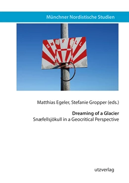 Abbildung von Egeler / Gropper | Dreaming of a Glacier | 1. Auflage | 2020 | 45 | beck-shop.de