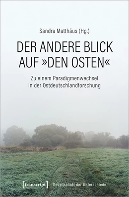 Abbildung von Matthäus | Der andere Blick auf »den Osten« | 1. Auflage | 2025 | beck-shop.de