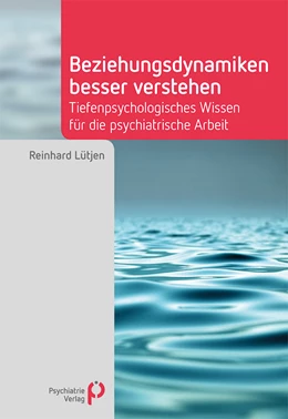 Abbildung von Lütjen | Beziehungsdynamiken besser verstehen | 1. Auflage | 2020 | beck-shop.de