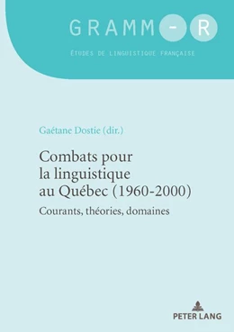 Abbildung von Dostie | Combats pour la linguistique au Québec (1960-2000) | 1. Auflage | 2020 | 51 | beck-shop.de