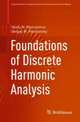 Abbildung von Malozemov / Masharsky | Foundations of Discrete Harmonic Analysis | 1. Auflage | 2020 | beck-shop.de