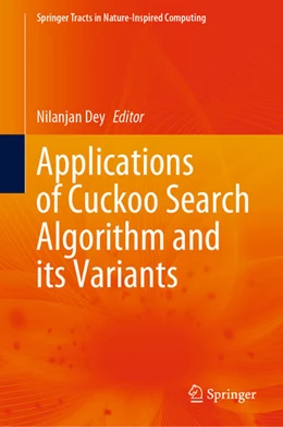 Abbildung von Dey | Applications of Cuckoo Search Algorithm and its Variants | 1. Auflage | 2020 | beck-shop.de