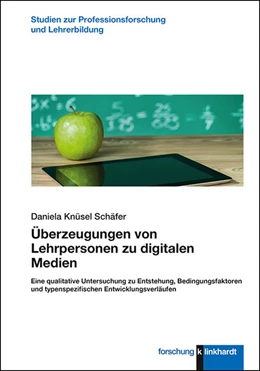 Abbildung von Knüsel Schäfer | Überzeugungen von Lehrpersonen zu digitalen Medien | 1. Auflage | 2020 | beck-shop.de