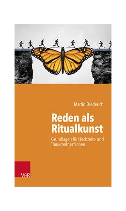 Abbildung von Diederich | Reden als Ritualkunst | 1. Auflage | 2020 | beck-shop.de