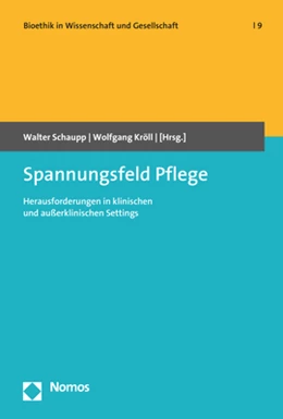Abbildung von Schaupp / Kröll (Hrsg.) | Spannungsfeld Pflege | 1. Auflage | 2020 | 9 | beck-shop.de