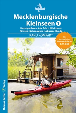 Abbildung von Hillmann / Kettler | Kanu Kompakt Mecklenburgische Kleinseen 1 | 3. Auflage | 2020 | beck-shop.de