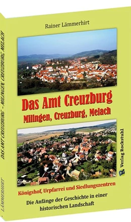 Abbildung von Lämmerhirt / Heimat- und Verkehrsvereins e. V. Mihla | Das Amt Creuzburg - Milingen, Creuzburg, Melach | 1. Auflage | 2020 | beck-shop.de