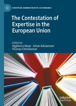 Abbildung von Abazi / Adriaensen | The Contestation of Expertise in the European Union | 1. Auflage | 2020 | beck-shop.de