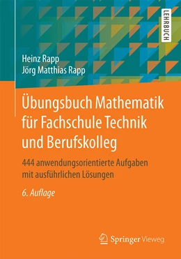 Abbildung von Rapp | Übungsbuch Mathematik für Fachschule Technik und Berufskolleg | 6. Auflage | 2020 | beck-shop.de
